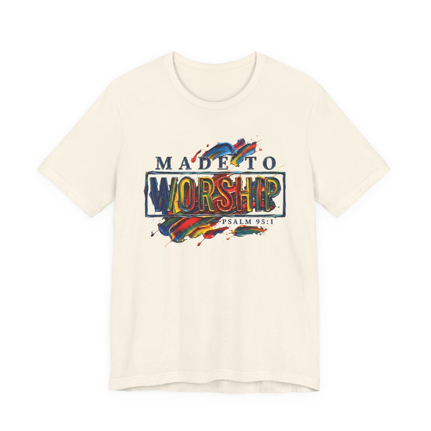 Made to Worship T-Shirt — Pale Edition | Psalm 95:1 Christian Gift UK