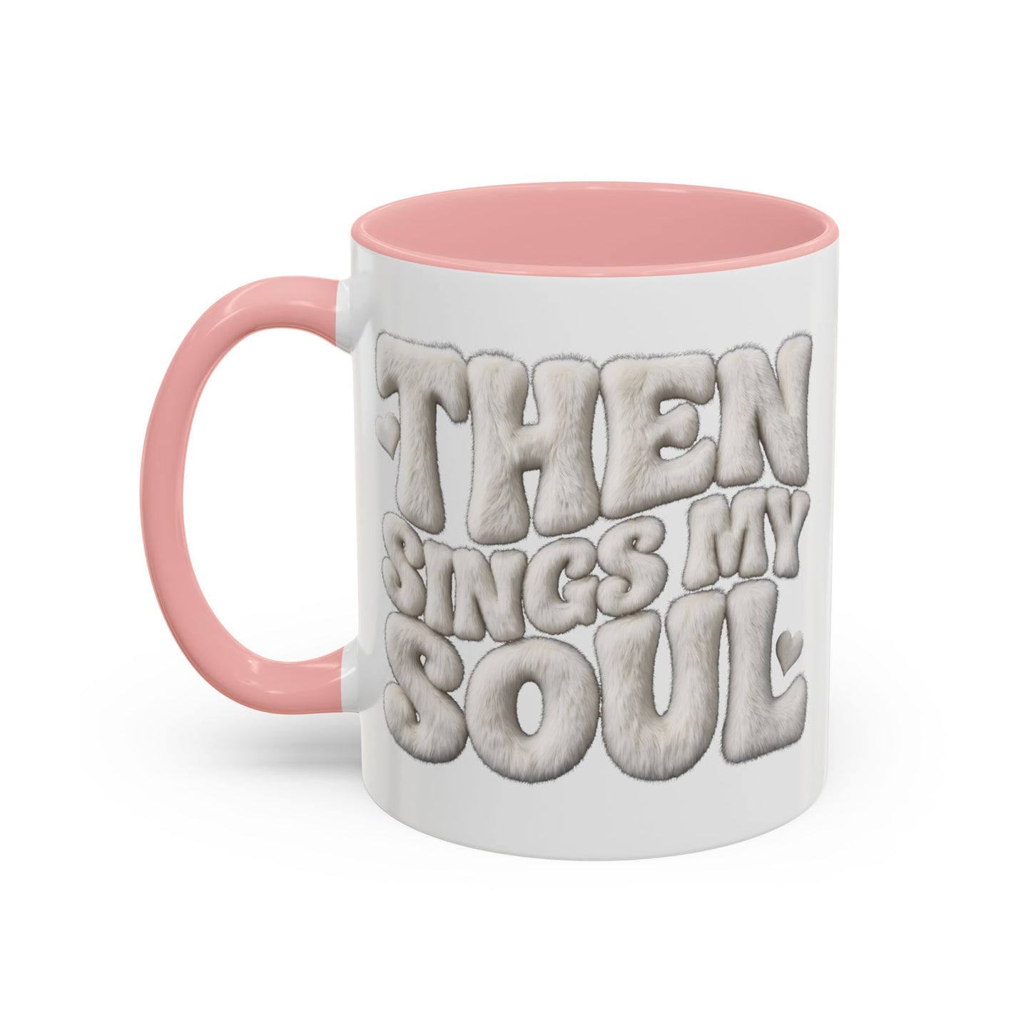 Then Sings My Soul Mug — Christian Gift for Her | Scripture Coffee Mug UK