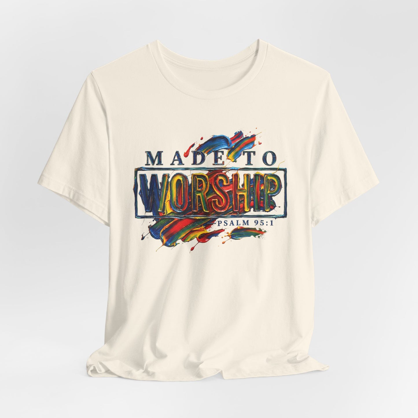 Made to Worship T-Shirt — Pale Edition | Psalm 95:1 Christian Gift UK