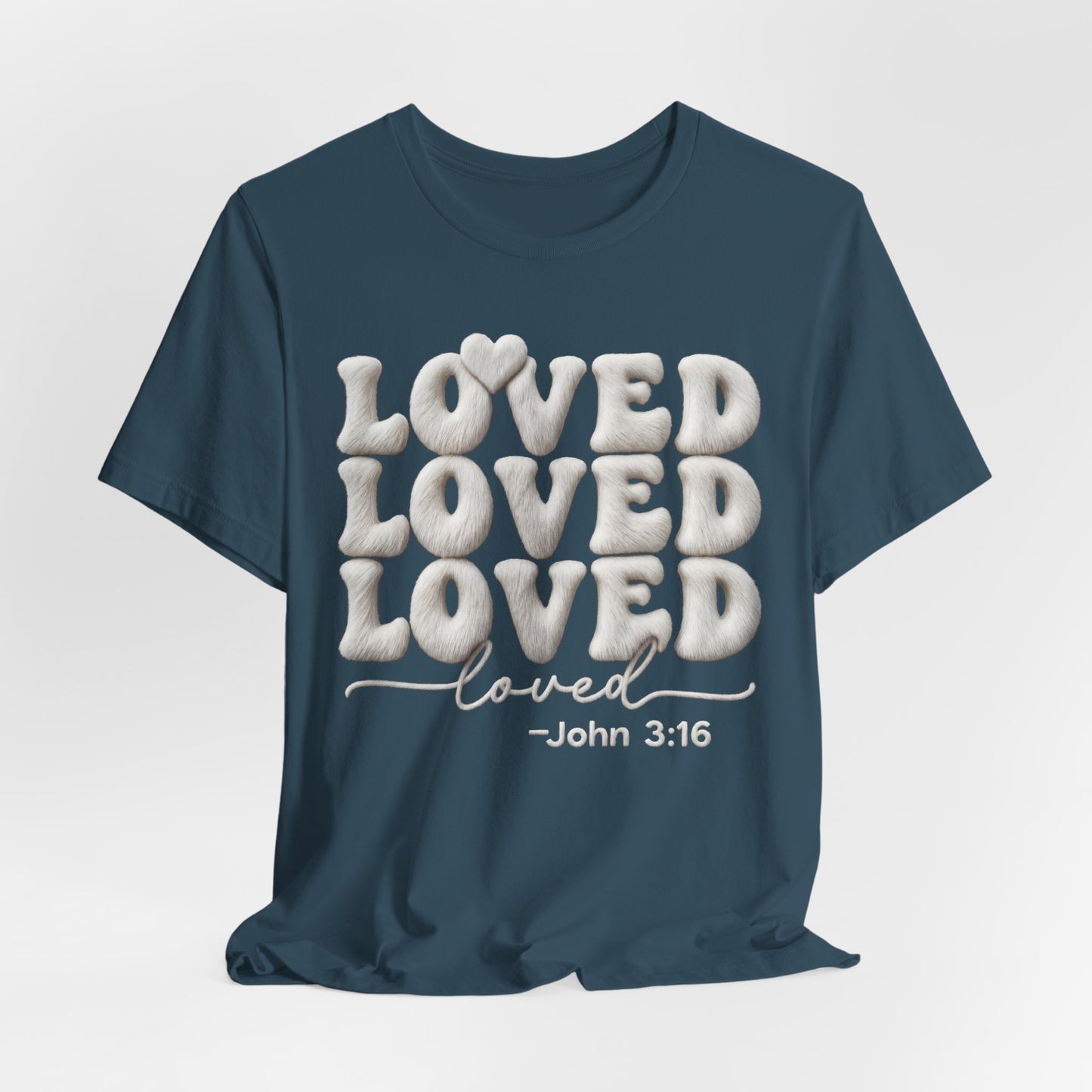 Loved T-Shirt — John 3:16 Christian Gift | Scripture Faith Tee UK