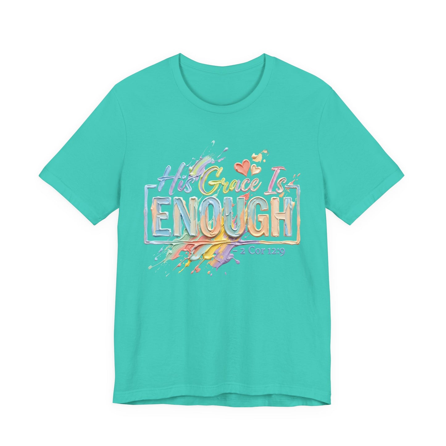 His Grace Is Enough T-Shirt — 2 Cor 12:9 | Christian Gift | Watercolour Faith Tee UK