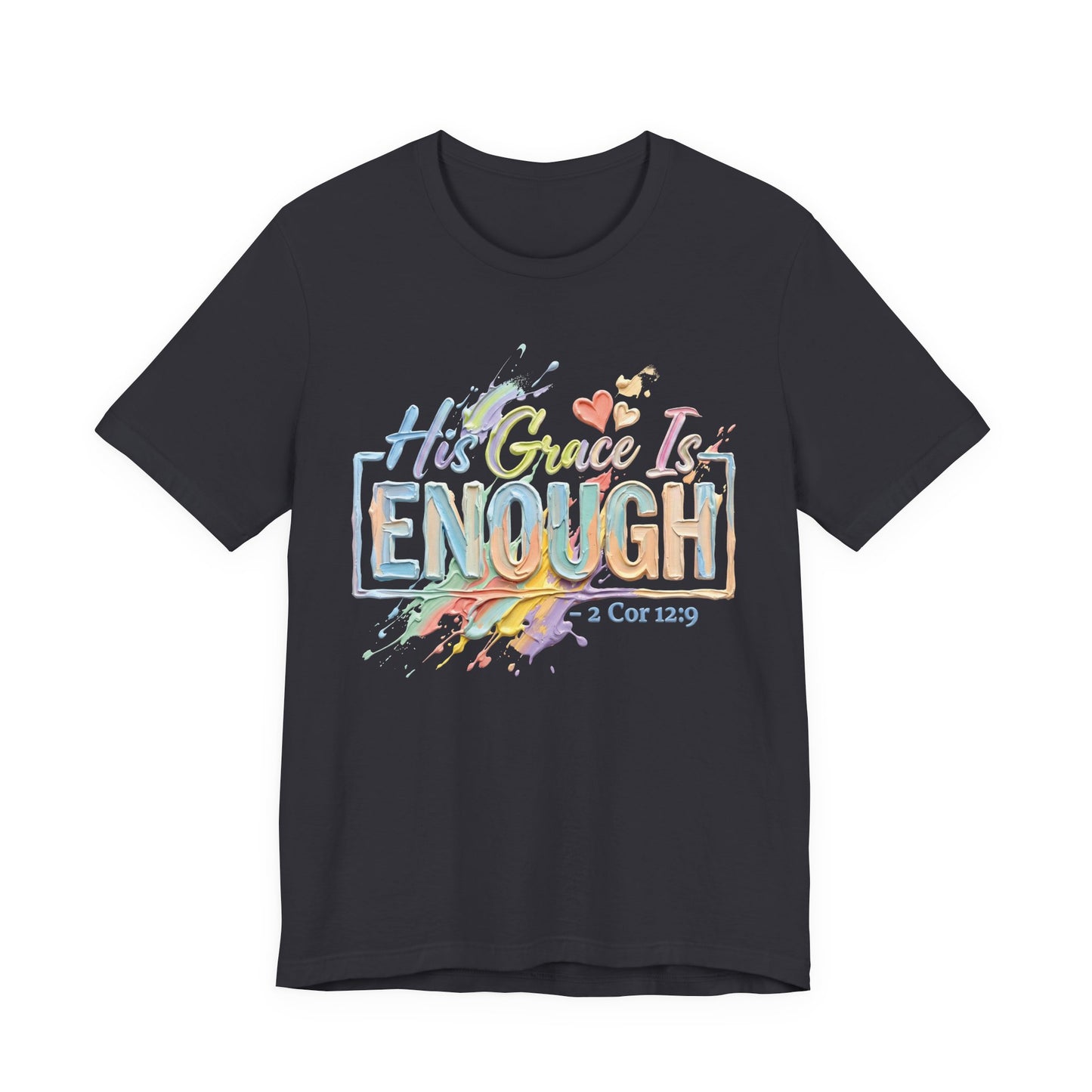 His Grace Is Enough T-Shirt — 2 Cor 12:9 | Christian Gift | Watercolour Faith Tee UK