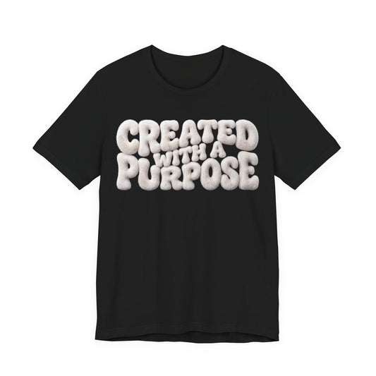 Created With A Purpose T-Shirt — Christian Gift for Her | Faith Graphic Tee UK