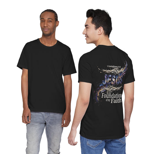The Foundation of My Faith T-Shirt — Back Print | 1 Cor 3:11 | Christian Gift UK