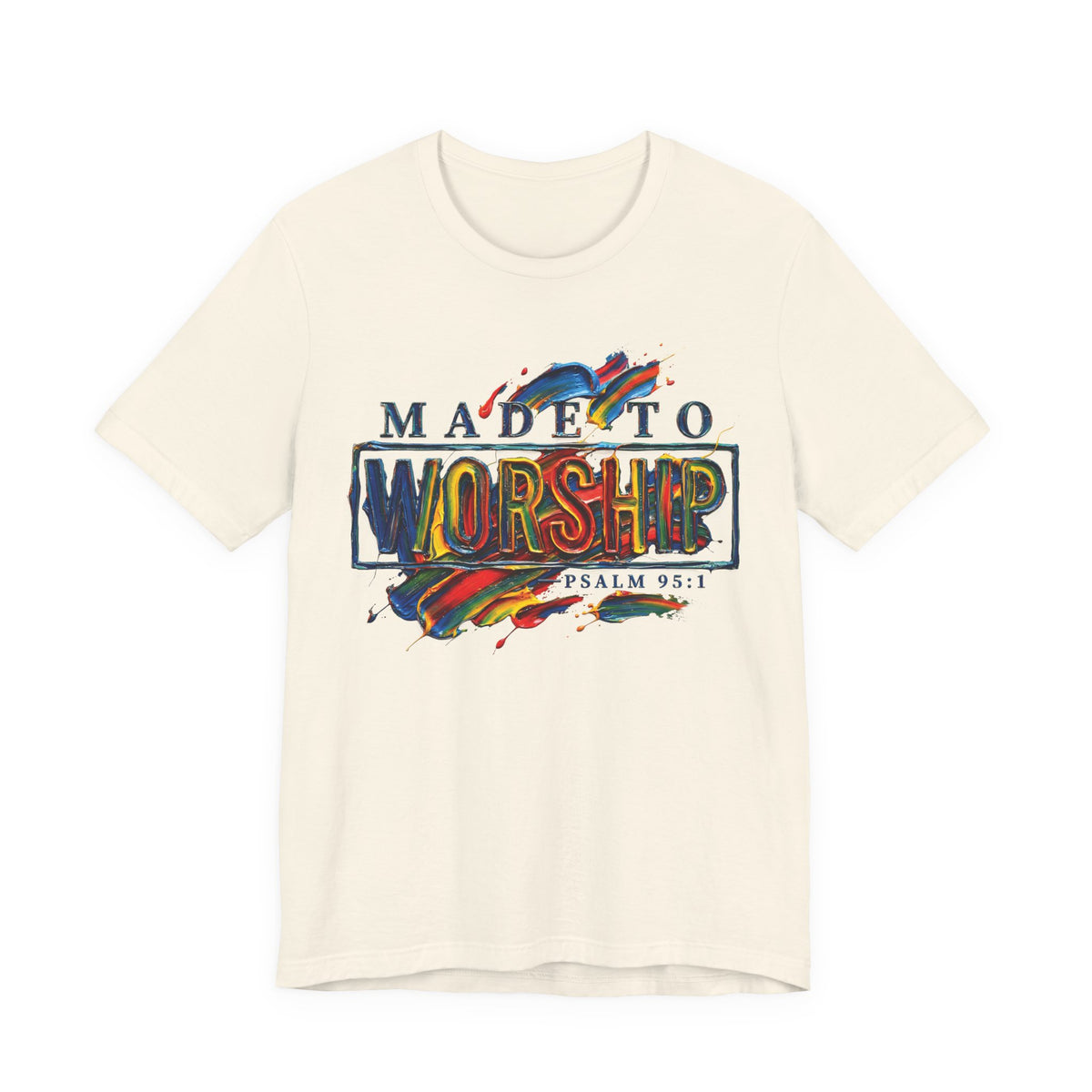 Made to Worship T-Shirt — Pale Edition | Psalm 95:1 Christian Gift UK