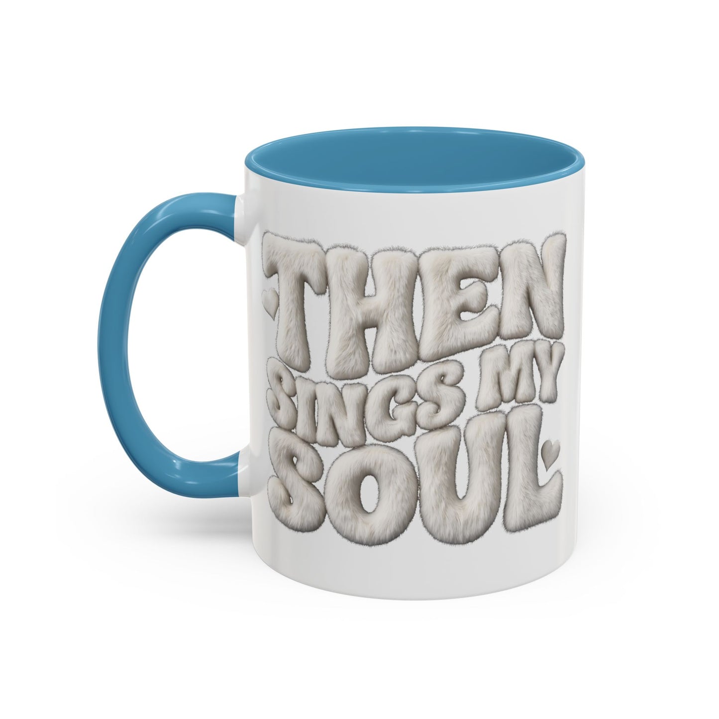Then Sings My Soul Mug — Christian Gift for Her | Scripture Coffee Mug UK