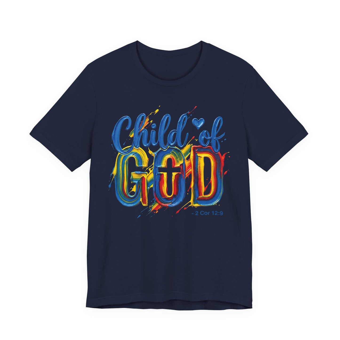Child of God T-Shirt — 2 Cor 5:17 | Christian Gift | Colourful Faith Tee UK