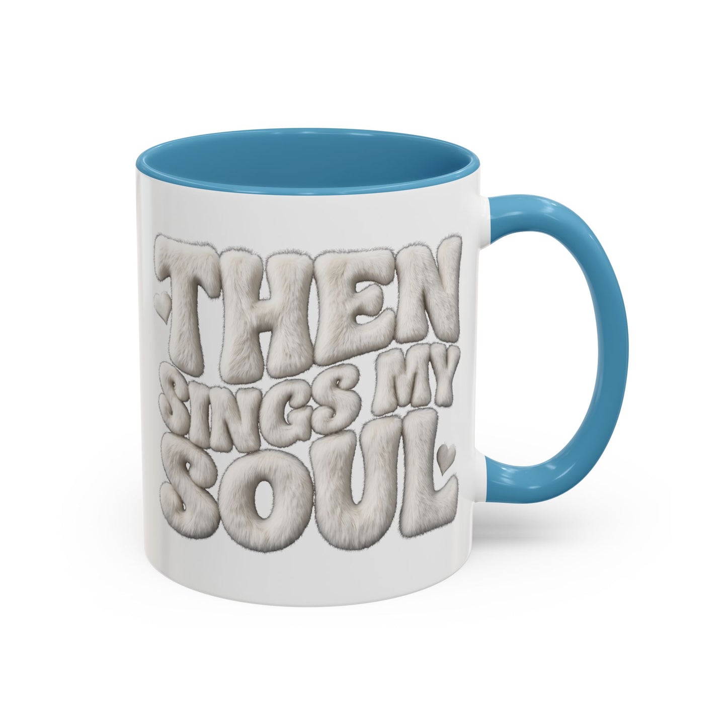 Then Sings My Soul Mug — Christian Gift for Her | Scripture Coffee Mug UK